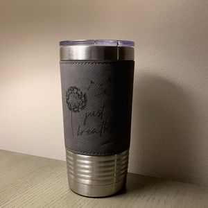“Just Breathe” Tumbler, with grey leather center grip